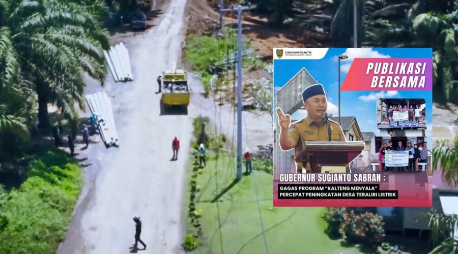 Program Kalteng Menyala, akhir 2024, semua desa di Kalimantan Tengah menikmati listrik
