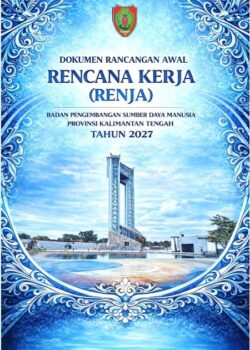 TTE Ranwal RENJA 2027 BPSDM Provinsi Kalimantan Tengah TTE MAX KABAN TTE Ranwal RENJA 2027 BPSDM Provinsi Kalimantan Tengah TTE MAX KABAN